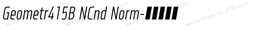 Geometr415B NCnd Norm字体转换